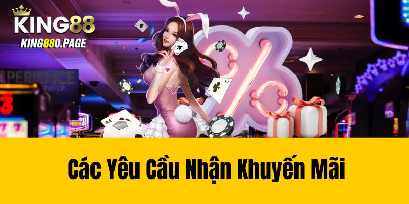 Các yêu cầu nhận khuyến mãi