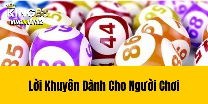 Lời Khuyên Dành Cho Người Chơi